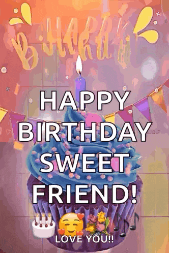a happy birthday sweet friend greeting card with a cupcake with blue frosting and a candle .