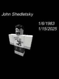 a black and white image of a roblox character named john shedletsky .
