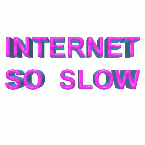 Internet So Slow GIF - Internet So Slow GIFs