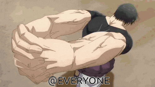 a cartoon of a man with huge muscles and the words @everyone