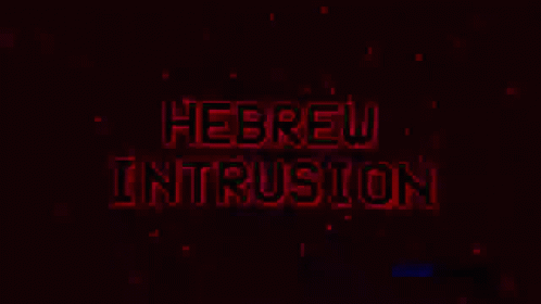 Hebrew Invasion Detected GIF - Hebrew Invasion Detected GIFs