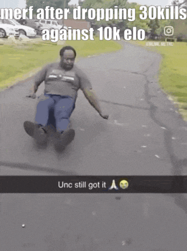 a man is sliding down a road with the caption merf after dropping 30kills against 10k elo