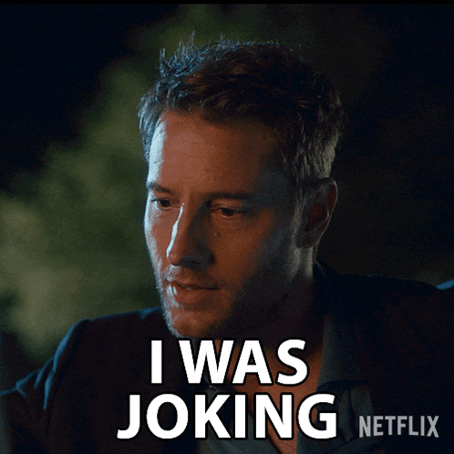 a man with a beard says i was joking
