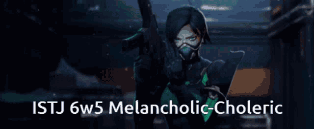 a cartoon of a woman holding a gun with the text istj 6w5 melancholic-choleric