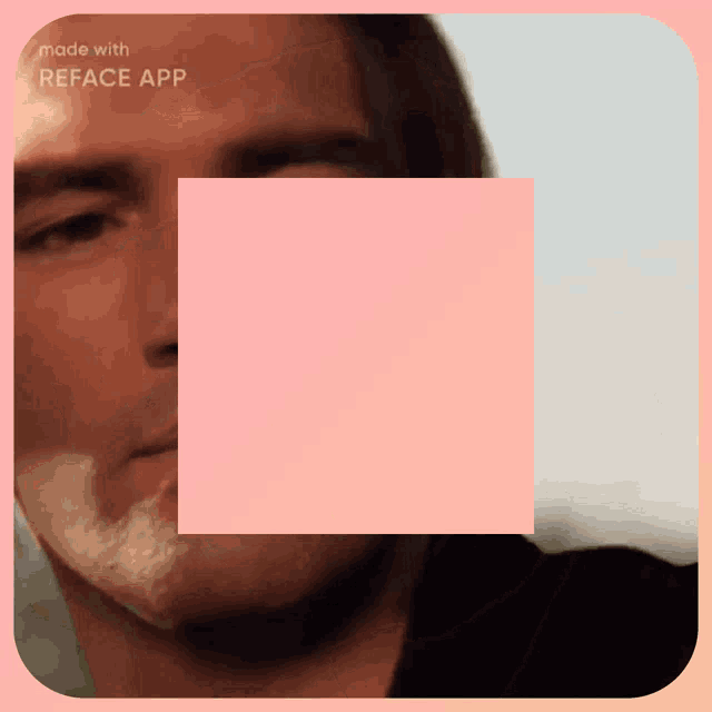 a picture of a man 's face with a pink square in the middle that says made with reface app