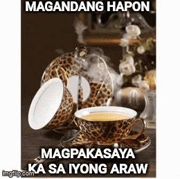 a picture of a cup of coffee and saucers with a caption that says magandang hapon magpakasaya ka sa iyong araw