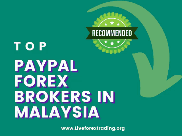 top paypal forex brokers in malaysia is displayed on a green background