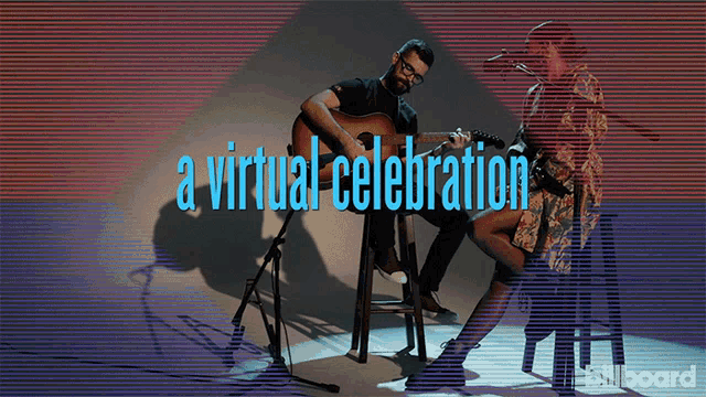 a man playing a guitar next to a woman singing with the words a virtual celebration