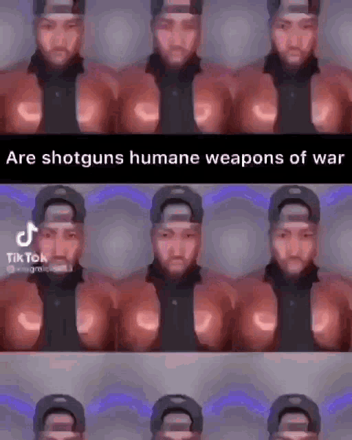 a collage of a man 's faces with the caption `` are shotguns humane weapons of war '' .