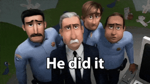 a group of cartoon police officers are standing around a man in a suit and tie with the caption he did it