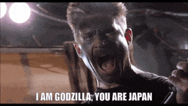 a man with his mouth open and the words i am godzilla you are japan on the bottom