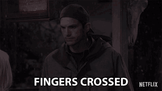 a man in a hat says fingers crossed on a netflix ad