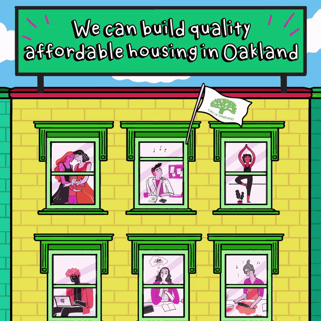 a cartoon of a building that says we can build quality affordable housing in oakland on top