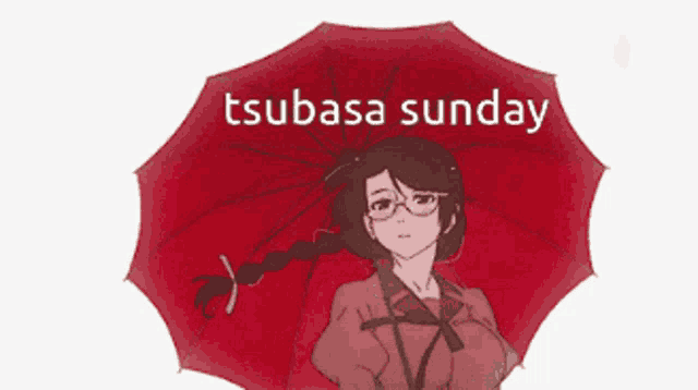a girl with glasses is holding a red umbrella with the words tsubasa sunday above her