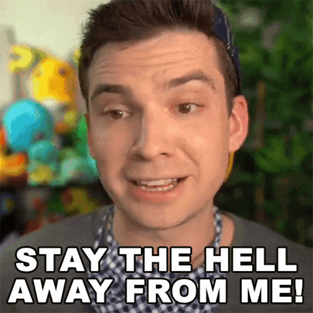 Stay The Hell Away From Me Mandjtv GIF - Stay The Hell Away From Me Mandjtv Stay Away GIFs