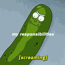 a pickle from rick and morty is screaming