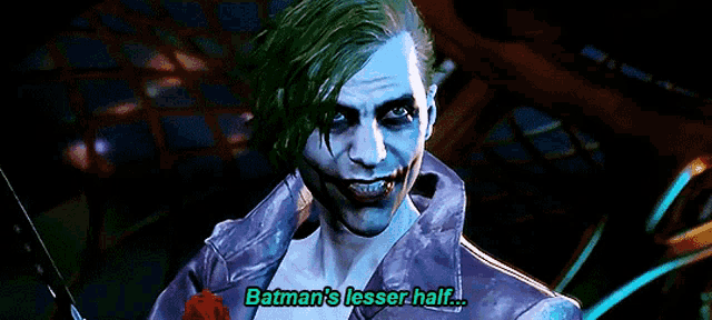 the joker is smiling and saying batman 's lesser half