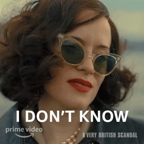 I Dont Know Margaret Campbell GIF - I Dont Know Margaret Campbell Claire Foy GIFs