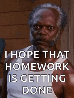 a man with a beard is wearing a white tank top and saying i hope that homework is getting done .