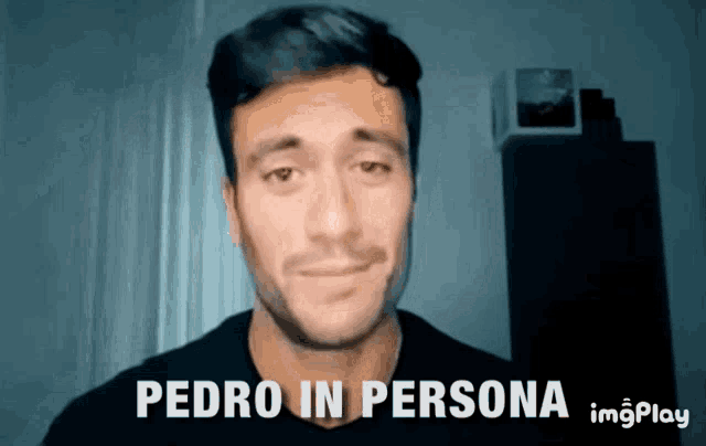 a man with a beard says pedro in persona on a screen