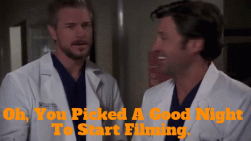 Greys Anatomy Mark Sloan GIF - Greys Anatomy Mark Sloan Oh You Picked A Good Night To Start Filming GIFs