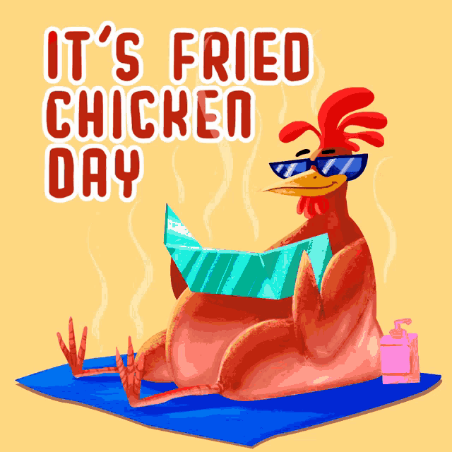 an illustration of a chicken reading a book with the words " it 's fried chicken day " above it