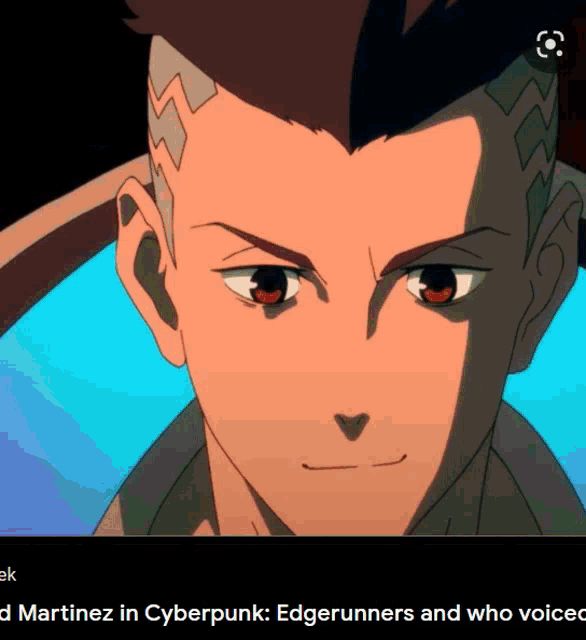 a close up of a man 's face with the words " martinez in cyberpunk edgerunners and who voiced " below him