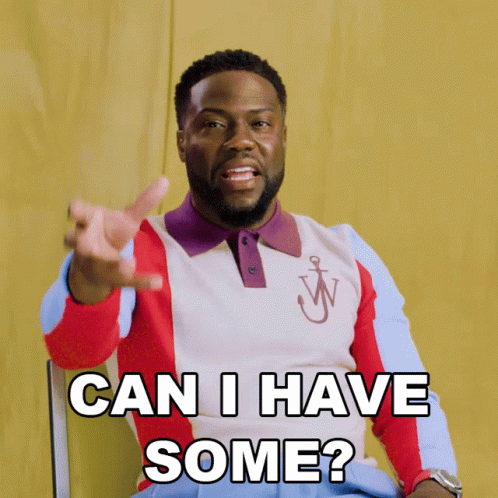 Can I Have Some Kevin Hart GIF