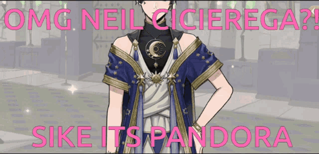 a cartoon of a man with the words omg neil ciciregal sike its pandora