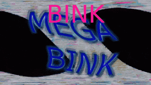 Mega Bink Bink GIF - Mega Bink Bink Mega GIFs