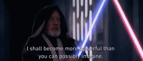 Obiwan I Shall Become More Powerful Than You Can Imagine GIF - Obiwan I Shall Become More Powerful Than You Can Imagine Star Wars GIFs