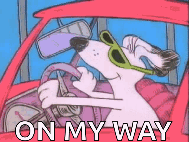 a cartoon dog wearing sunglasses is driving a car with the words " on my way " above him