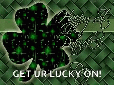 St Patricks Day Get Your Lucky On GIF - St Patricks Day Get Your Lucky On GIFs