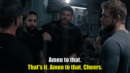 Amen To That Cheers GIF - Amen To That Cheers Seal Team GIFs