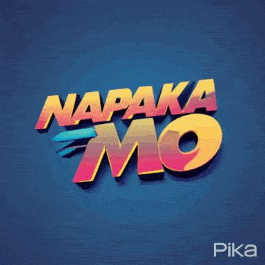 a colorful sign that says napaka mo by pika