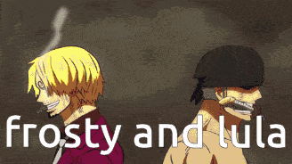frosty and lula are two anime characters that are standing side by side