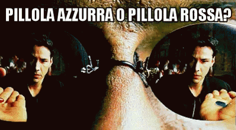 Pillola Rossa Pillola Azzurra Scegliere Scelta Pillole GIF - The Matrix Keanu Reeves Neo GIFs