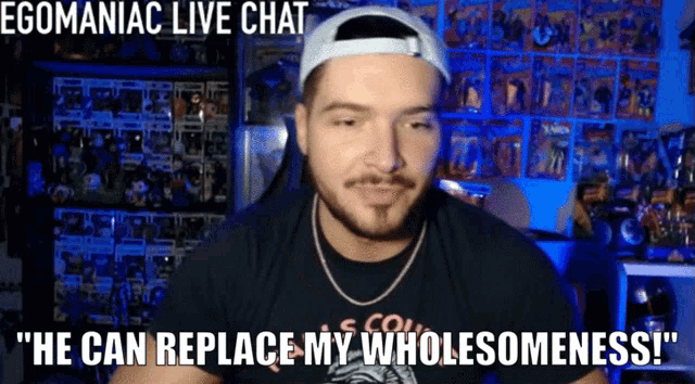 a man wearing a hat says " he can replace my wholesomeness " in front of a wall full of action figures