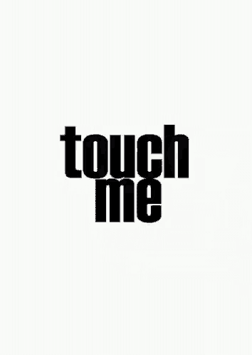 a black and white logo that says `` touch me '' on a white background