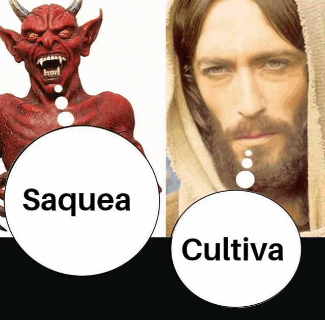 a picture of a devil next to a picture of jesus with the words saquea and cultiva