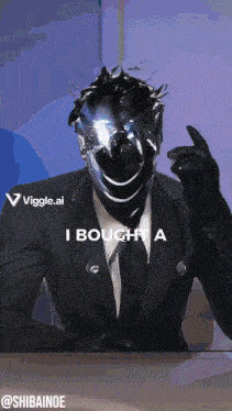 a man in a suit with a mask on says i bought a