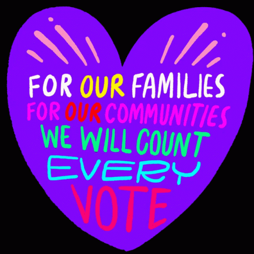 For Our Families For Our Communities GIF - For Our Families For Our Communities We Will Count Every Vote GIFs