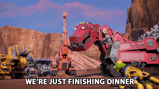 a picture of a robot with the words " we 're just finishing dinner " below it