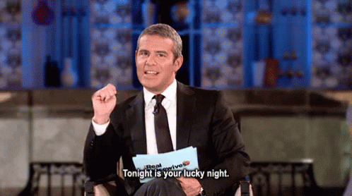 Tonight Is Your Lucky Night! - Andy Cohen GIF - Andy Cohen Tonight Is Your Lucky Night Lucky Night GIFs