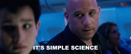 Its Simple Science Kaulder GIF - Its Simple Science Kaulder Vin Diesel GIFs