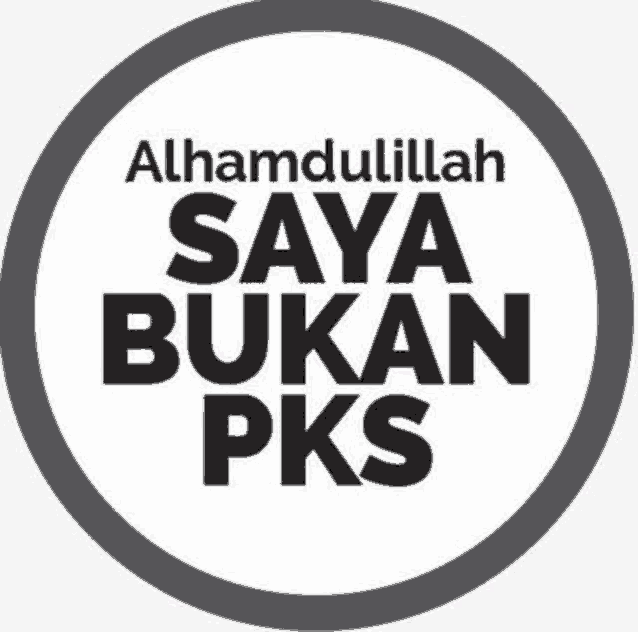 a black and white sticker that says alhamdulillah saya bukan pks .