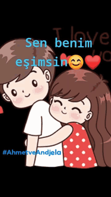 a cartoon of a boy and a girl hugging with the words i love sen benim eşimsin on the bottom