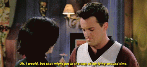 Chandler Lying Around Time GIF - Chandler Lying Around Time Friends GIFs