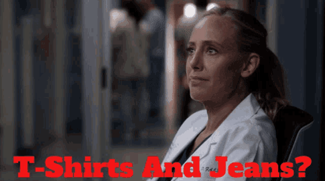 a woman in a lab coat with the words t-shirts and jeans