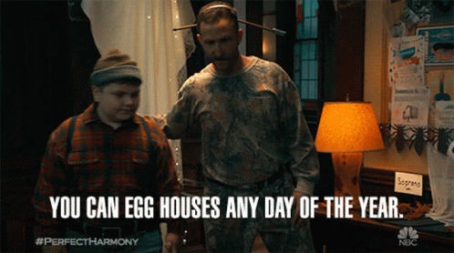 You Can Egg Houses Any Day Of The Year GIF - You Can Egg Houses Any Day Of The Year Chicken GIFs